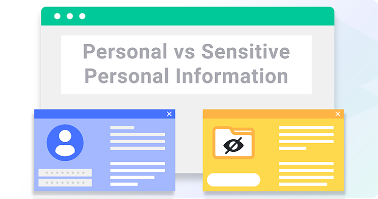 Personal vs. Sensitive Personal Information