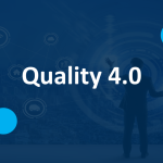 Is Quality 4.0 the Future of Quality? It is, and Here's Why.